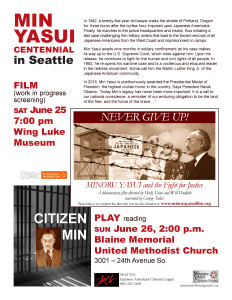 Min Yasui Centennial in Seattle – 6/25 & 6/26